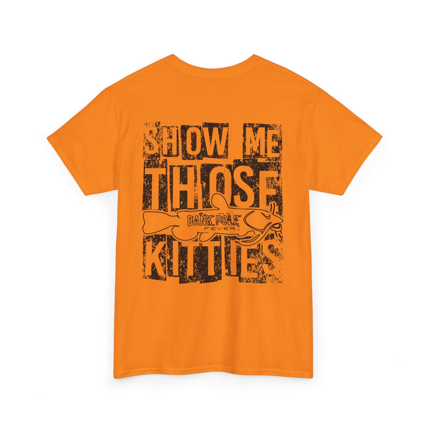 (Safety Colors)Show-me Those Kitties Heavy Cotton T-Shirt w/ black logo