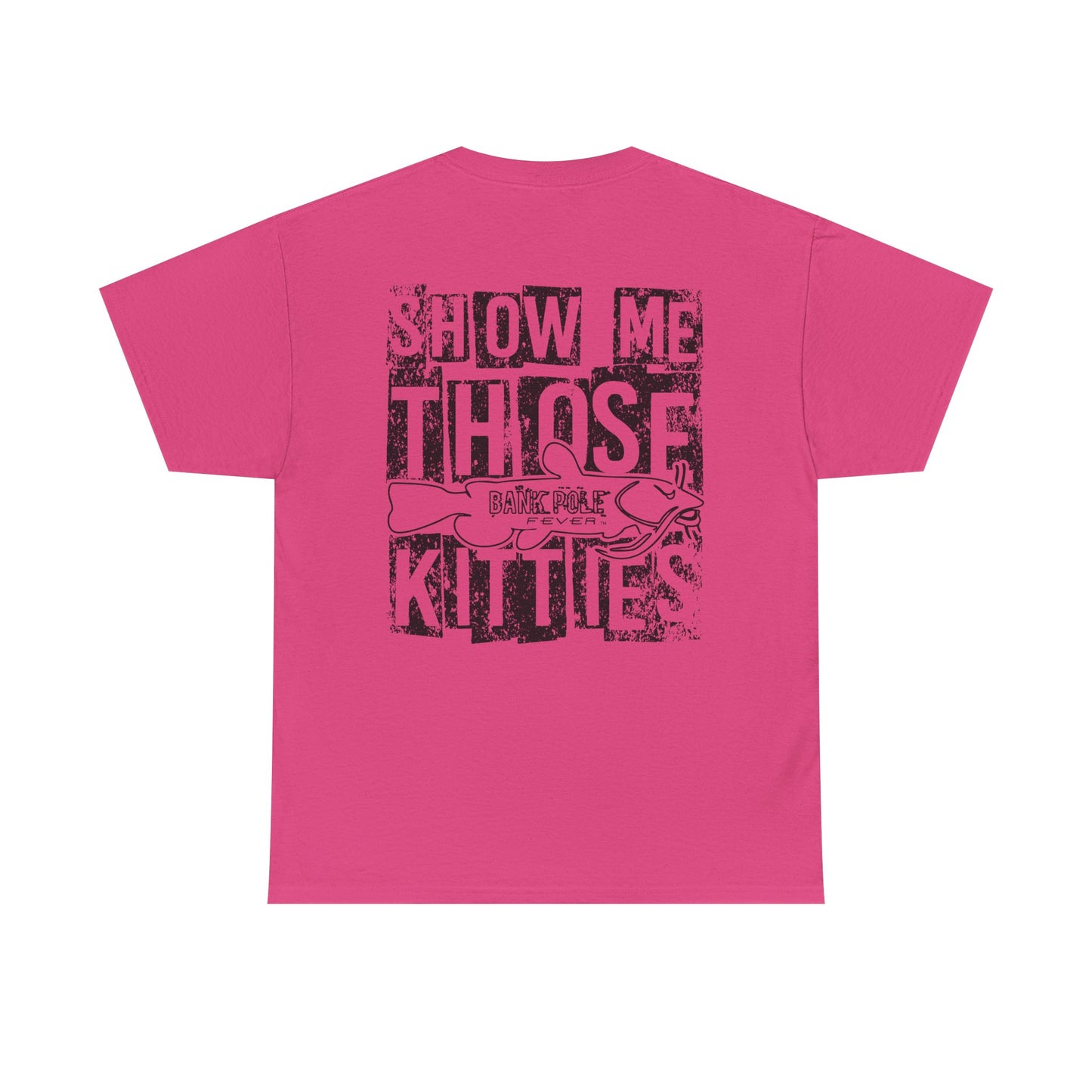 (Safety Colors)Show-me Those Kitties Heavy Cotton T-Shirt w/ black logo
