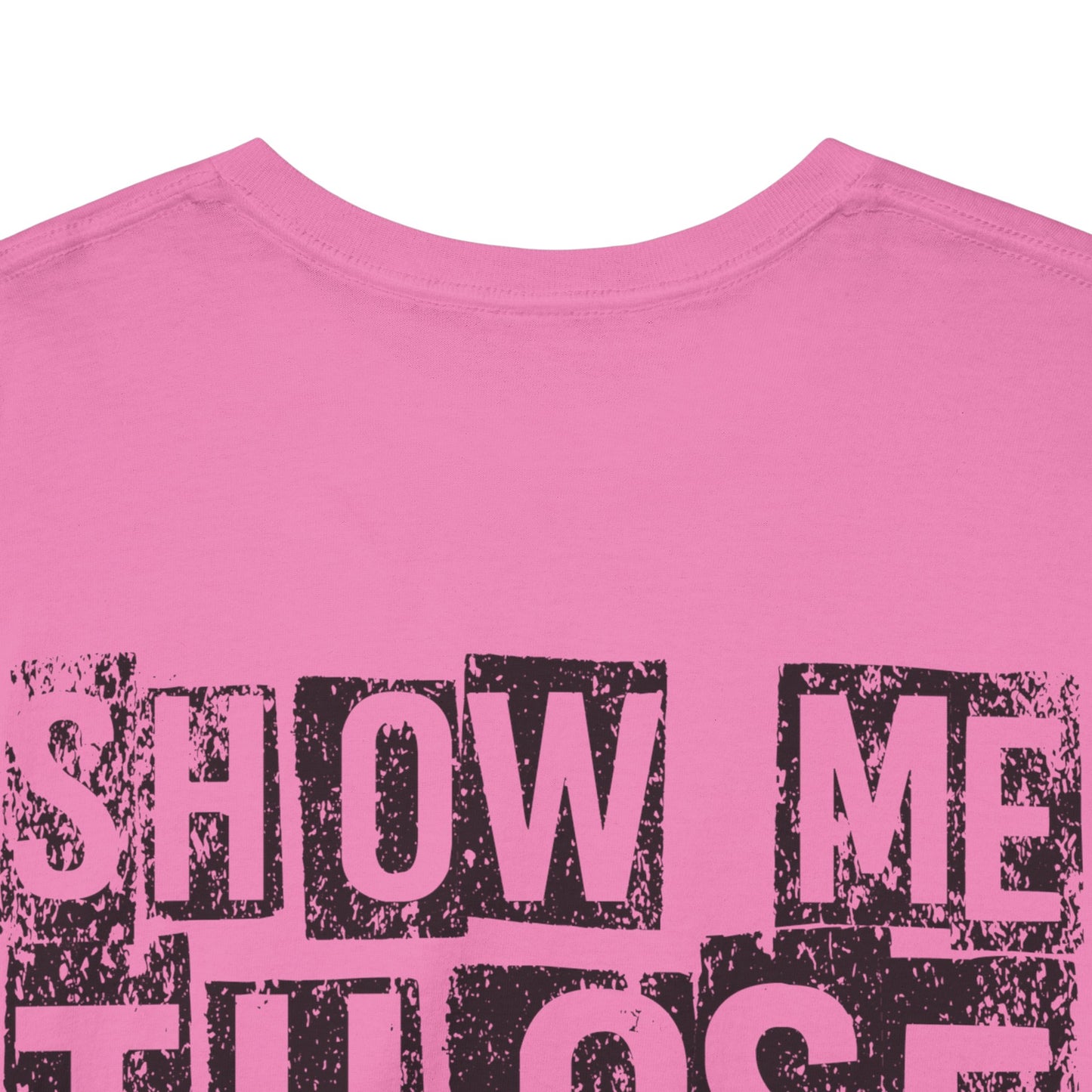 (Safety Colors)Show-me Those Kitties Heavy Cotton T-Shirt w/ black logo