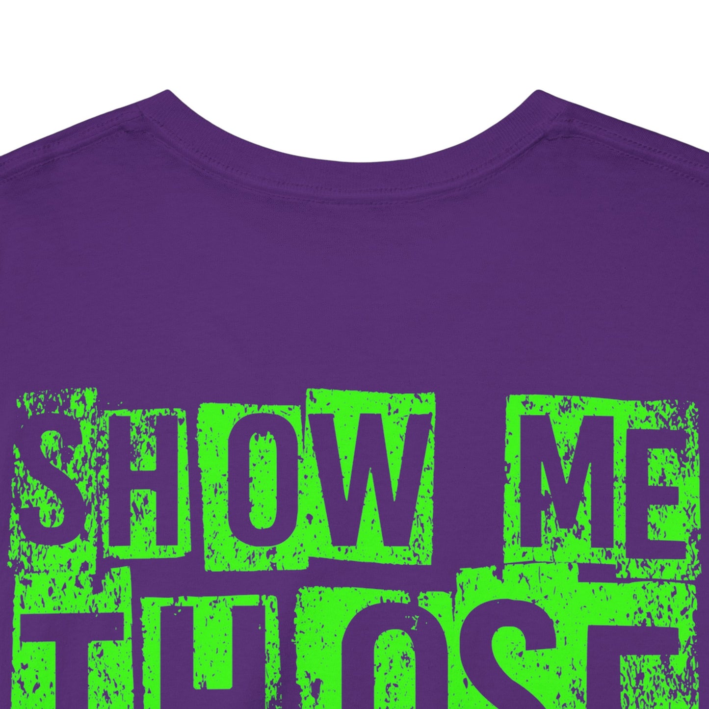 Show-me Those Kitties Heavy Cotton T-Shirt w/ Lime Green logo