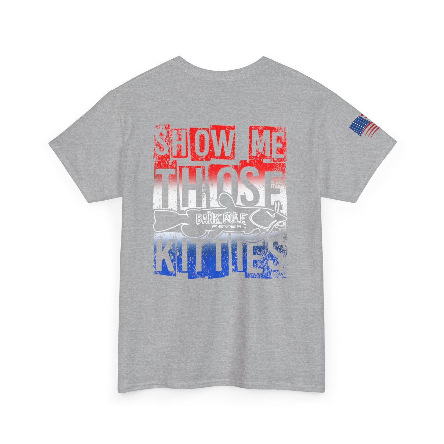 Red/white/Blue Show Me Those Kitties Unisex Heavy Cotton Tee – Bold Graphic T-Shirt for Fishermen