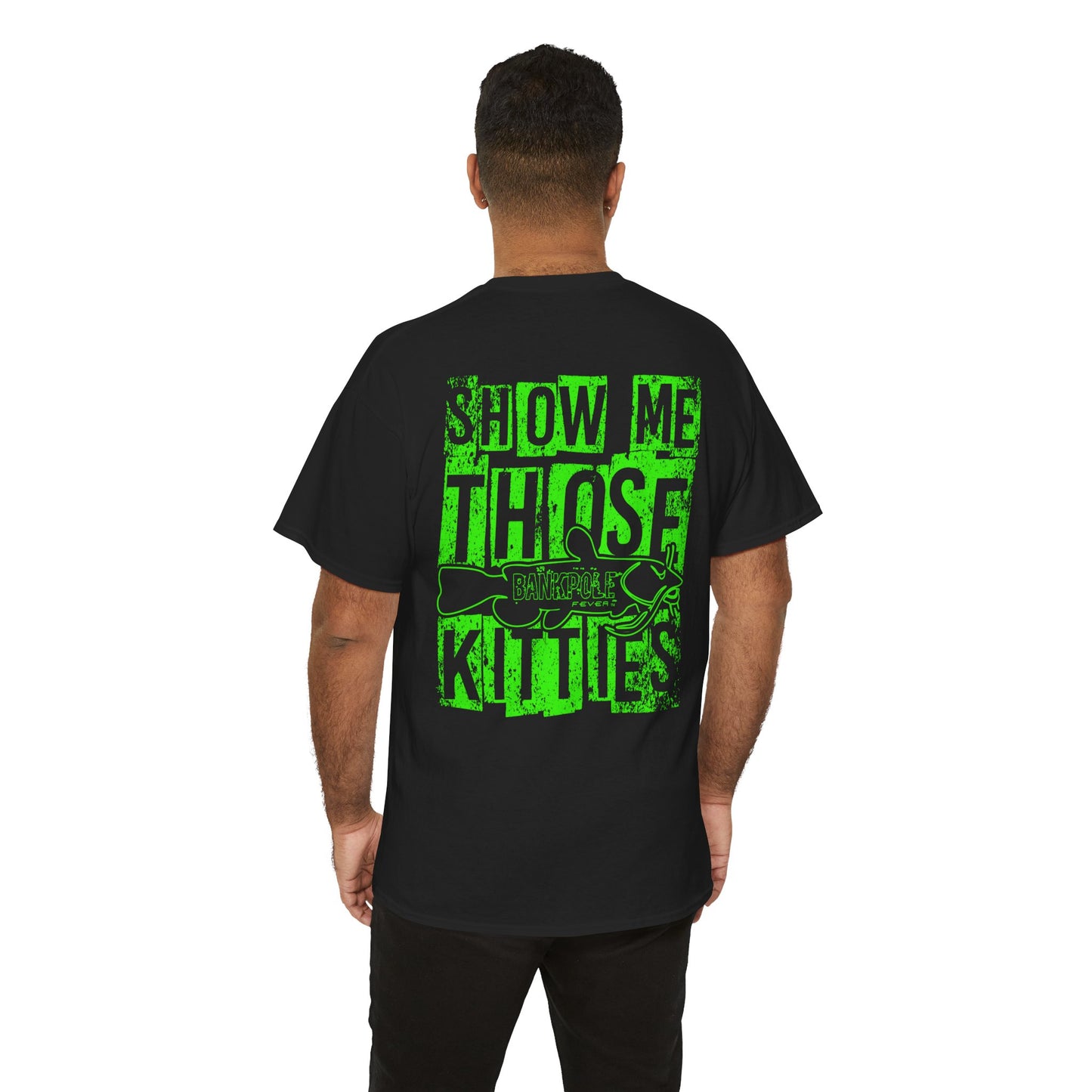 Show-me Those Kitties Heavy Cotton T-Shirt w/ Lime Green logo