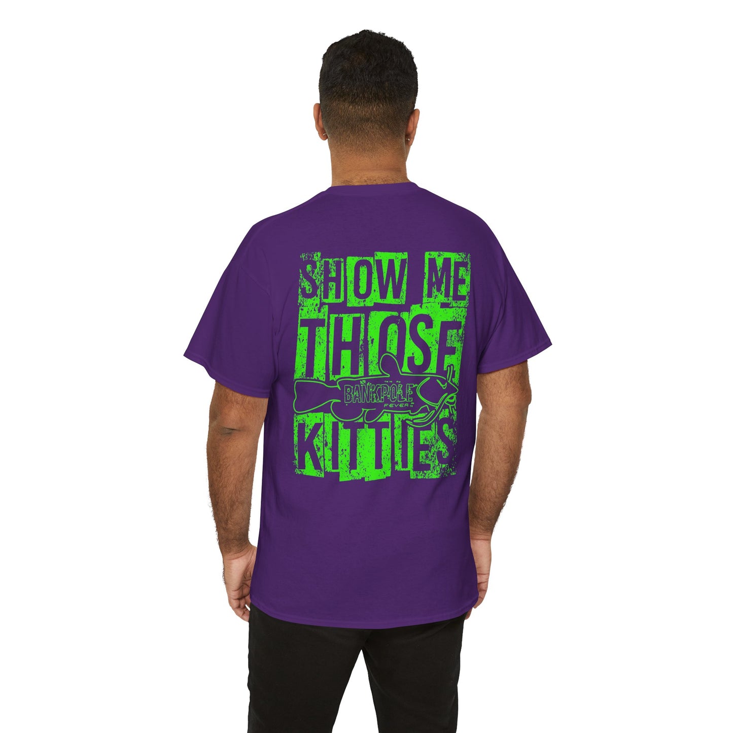 Show-me Those Kitties Heavy Cotton T-Shirt w/ Lime Green logo