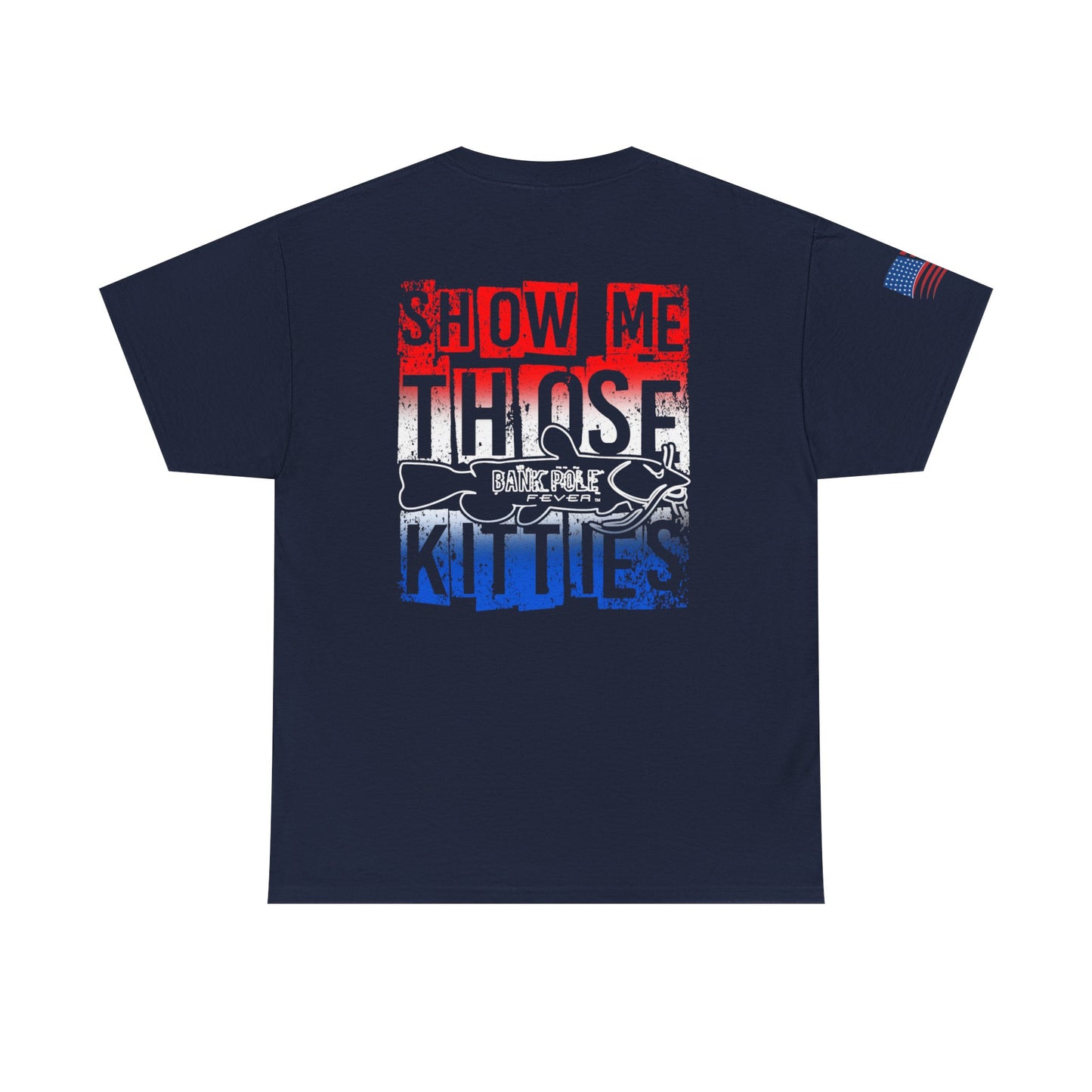 Red/white/Blue Show Me Those Kitties Unisex Heavy Cotton Tee – Bold Graphic T-Shirt for Fishermen