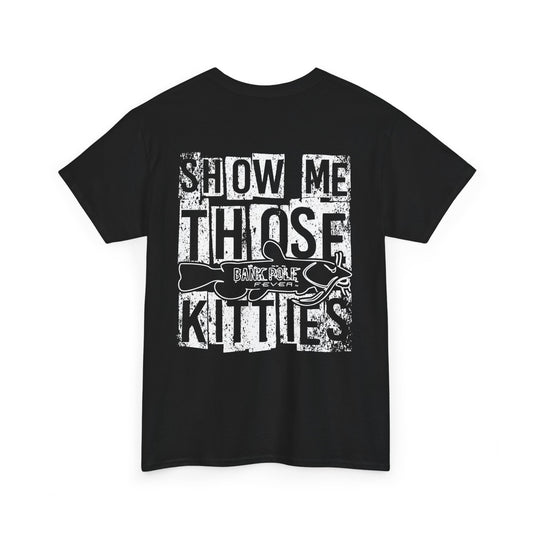 BnW Show-me Those Kitties Unisex T-Shirt