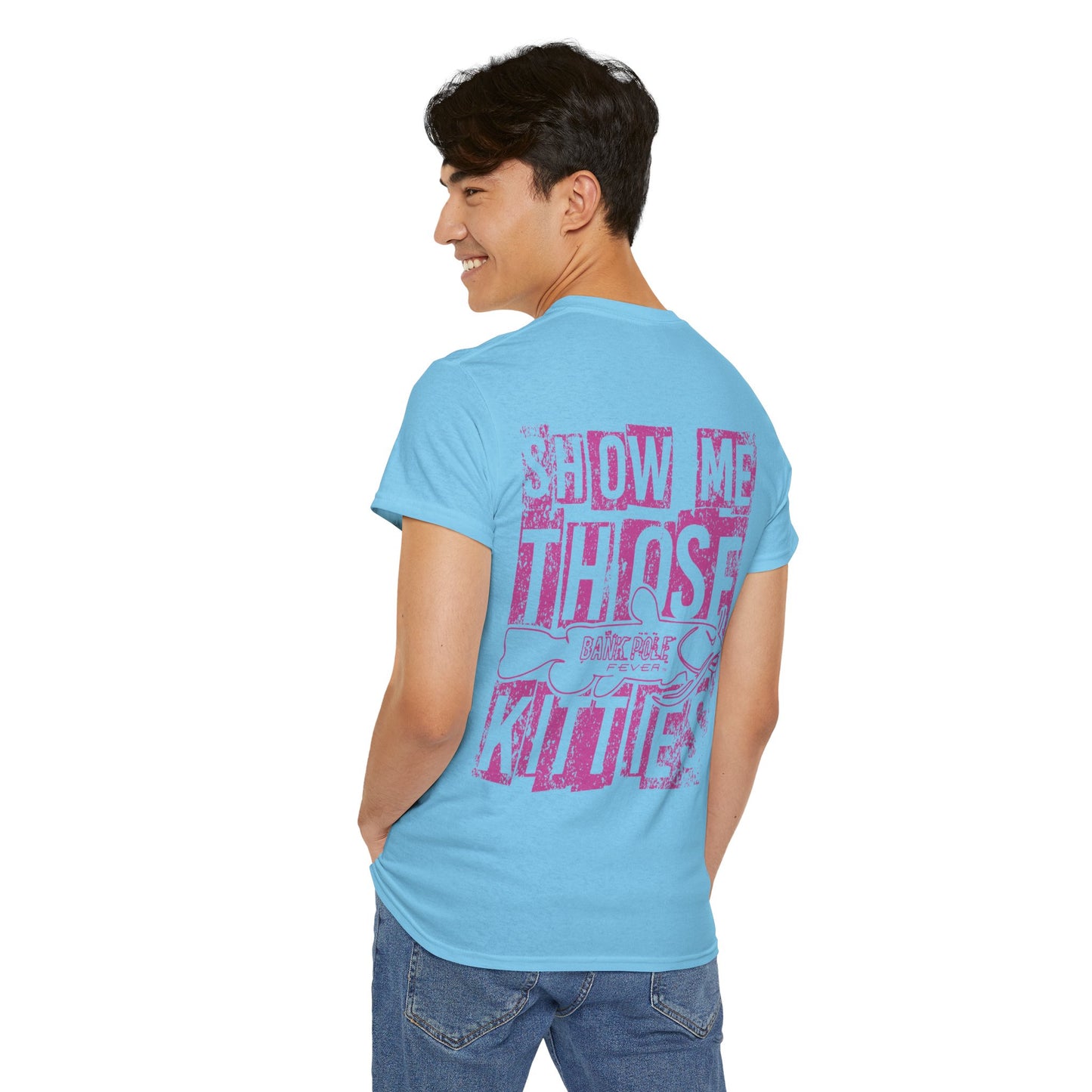 Show Me Those Kitties w/ Pink logo Unisex Heavy Cotton Tee - Fun Graphic T-Shirt for Cat Lovers