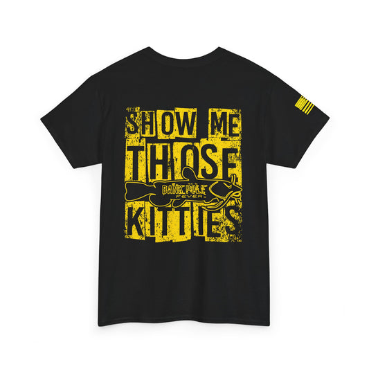 Veterans-Show Me Those Kitties Unisex Heavy Cotton Tee w/ Gold logo